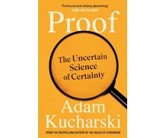KNYGA Adam Kucharski Proof, The Uncertain Science of Certainty