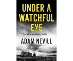 KNYGA Adam Nevill Under a Watchful Eye