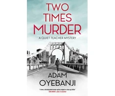 KNYGA Adam Oyebanji Two Times Murder