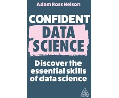 KNYGA Adam Ross Nelson Confident Data Science