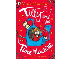 KNYGA Adrian Edmondson Tilly and the Time Machine