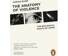 KNYGA Adrian Raine Anatomy of Violence