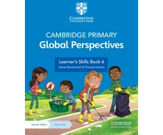 KNYGA Adrian Ravenscroft Cambridge Primary Global Perspectives Learner's Skills Book 6 with Digital Access (1 Year)