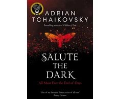 KNYGA Adrian Tchaikovsky Salute the Dark