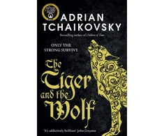 KNYGA Adrian Tchaikovsky Tiger and the Wolf