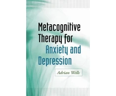 KNYGA Adrian Wells Metacognitive Therapy for Anxiety and Depression