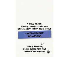 KNYGA Adrian Wilkinson Very Short, Fairly Interesting and Reasonably Cheap Book About Employment Relations