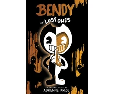 KNYGA Adrienne Kress Lost Ones (Bendy and the Ink Machine, Book 2)