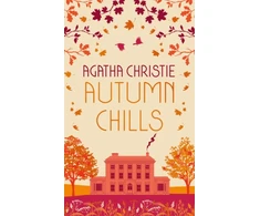 KNYGA Agatha Christie Christie Agatha AUTUMN CHILLS: Tales of Intrigue from the Queen of Crime