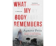 KNYGA Agnete Friis What My Body Remembers