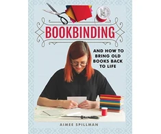 KNYGA Aimee Spillman Bookbinding and How to Bring Old Books Back to Life