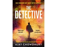 KNYGA Ajay Chowdhury Detective, The addictive NEW edge-of-your-seat Detective Kamil Rahman Mystery