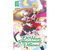 KNYGA Akiharu Touka Dark History of the Reincarnated Villainess, Vol. 10