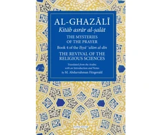KNYGA Al Ghazzali Al-Ghazali: The Mysteries of The Prayer