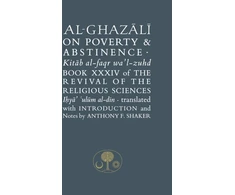 KNYGA Al Ghazzl Al-Ghazali on Poverty and Abstinence