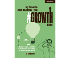 KNYGA Al Kingsley My School &amp; Multi Academy Trust Growth Guide