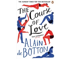 KNYGA Alain De Botton De Botton Alain Course of Love: An unforgettable story of love and marriage from the author of bestselling novel Essays in Love
