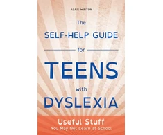 KNYGA Alais Winton Self-Help Guide for Teens with Dyslexia
