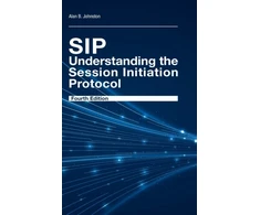 KNYGA Alan B Johnston SIP: Understanding the Session Initiation Protocol, Fourth Edition