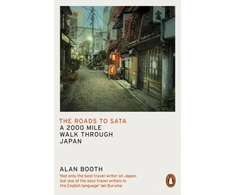 KNYGA Alan Booth Roads to Sata, A 2000-mile walk through Japan