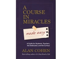 KNYGA Alan Cohen Course in Miracles Made Easy
