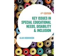 KNYGA Alan Hodkinson Key Issues in Special Educational Needs, Disability and Inclusion