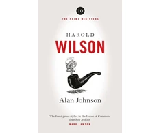 KNYGA Alan Johnson Harold Wilson, Twentieth Century Man: The Prime Ministers Series