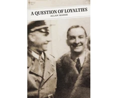 KNYGA Alan Massie Question Of Loyalties