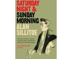 KNYGA Alan Sillitoe Saturday Night and Sunday Morning