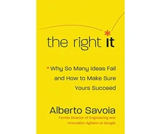 KNYGA Alberto Savoia Right It, Why So Many Ideas Fail and How to Make Sure Yours Succeed