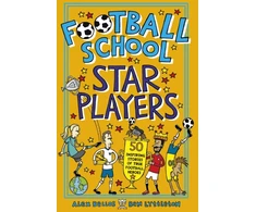 KNYGA Alex Bellos Alex Football School Star Players, 50 Inspiring Stories of True Football Heroes