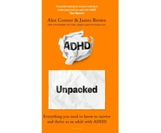 KNYGA Alex Conner ADHD Unpacked, From the hosts of The ADHD Adults Podcast
