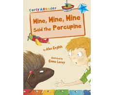 KNYGA Alex English Mine, Mine, Mine Said the Porcupine