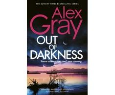 KNYGA Alex Gray Out of Darkness, The thrilling new instalment of the Sunday Times bestselling series