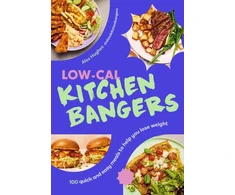 KNYGA Alex Hughes Low-Cal Kitchen Bangers, 100 quick and easy meals to help you lose weight