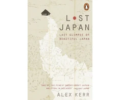 KNYGA Alex Kerr Lost Japan