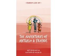 KNYGA Alex Loh Adventures of Antgelo and Friends
