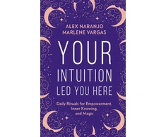 KNYGA Alex Naranjo Your Intuition Led You Here
