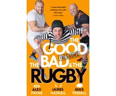 KNYGA Alex Payne Good, the Bad &amp; the Rugby – Unleashed