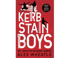 KNYGA Alex Wheatle Wheatle Alex Kerb-Stain Boys: The Crongton Broadway Robbery