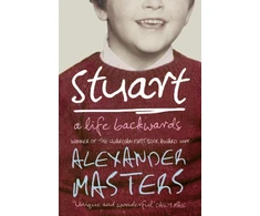 KNYGA Alexander Masters Stuart, A Life Backwards