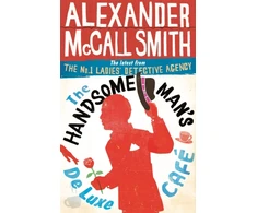 KNYGA Alexander Mccall Smith Handsome Man's De Luxe Cafe