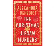 KNYGA Alexandra Benedict Christmas Jigsaw Murders, The deliciously dark Christmas cracker from the bestselling author of Murder on the Christmas Express
