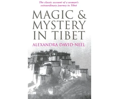 KNYGA Alexandra David Nel Magic and Mystery in Tibet
