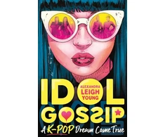 KNYGA Alexandra Leigh Young Idol Gossip: A K-Pop dream come true