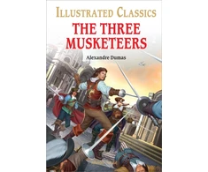 KNYGA Alexandre Dumas The Three Musketeers : Illustrated Children Classics