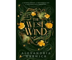 KNYGA Alexandria Warwick West Wind, the enchanting second book in the hot TikTok romantasy series The Four Winds