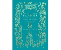 KNYGA Alfred Mclelland Burrage Little Mėlyna Flames and Other Uncanny Tales by A. M. Burrage