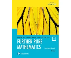 KNYGA Ali Datoo Datoo, Ali; Parkes, Brenda Pearson Edexcel International GCSE (9-1) Further Pure Mathematics Student Book