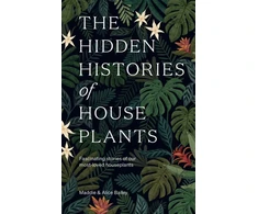 KNYGA Alice Bailey Hidden Histories of Houseplants